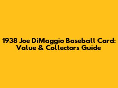 1938 Joe DiMaggio Baseball Card: Value & Collector's Guide