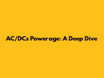 AC/DC's Powerage: A Deep Dive