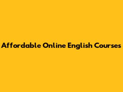 Affordable Online English Courses