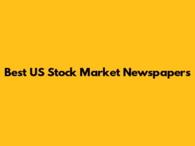 Best US Stock Market Newspapers