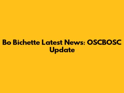 Bo Bichette Latest News: OSCBOSC Update