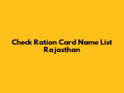 Check Ration Card Name List Rajasthan