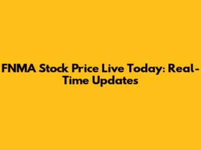 FNMA Stock Price Live Today: Real-Time Updates