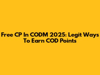 Free CP In CODM 2025: Legit Ways To Earn COD Points
