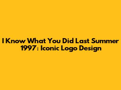 I Know What You Did Last Summer 1997: Iconic Logo Design