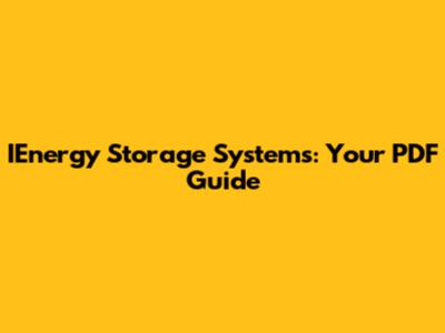 IEnergy Storage Systems: Your PDF Guide