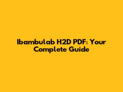 Ibambulab H2D PDF: Your Complete Guide