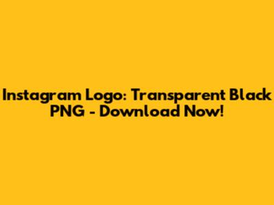 Instagram Logo: Transparent Black PNG - Download Now!