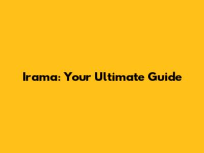 Irama: Your Ultimate Guide