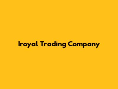 Iroyal Trading Company
