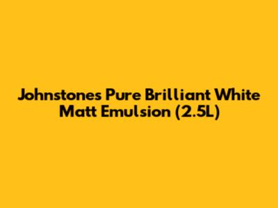 Johnstone's Pure Brilliant White Matt Emulsion (2.5L)