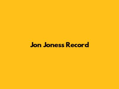 Jon Jones's Record
