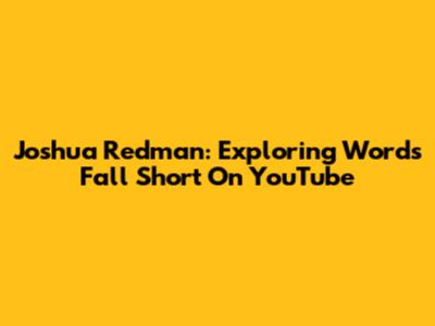 Joshua Redman: Exploring 'Words Fall Short' On YouTube
