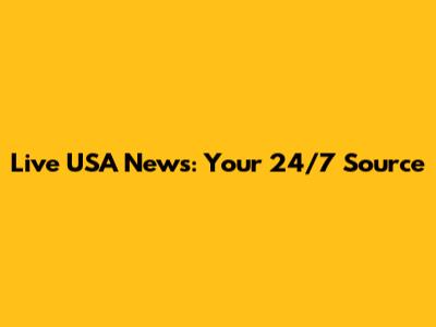 Live USA News: Your 24/7 Source