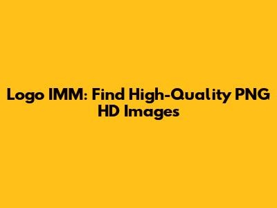 Logo IMM: Find High-Quality PNG HD Images