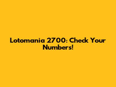 Lotomania 2700: Check Your Numbers!