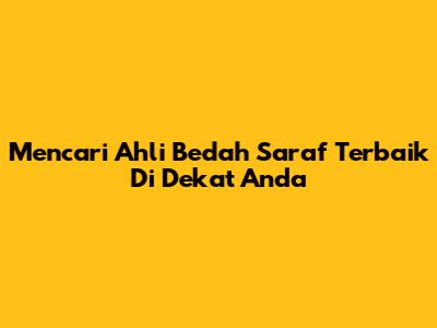 Mencari Ahli Bedah Saraf Terbaik Di Dekat Anda
