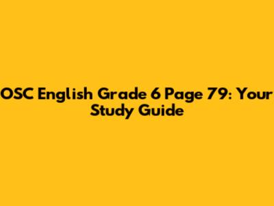 OSC English Grade 6 Page 79: Your Study Guide