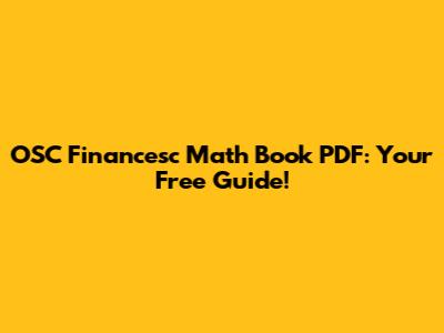 OSC Financesc Math Book PDF: Your Free Guide!