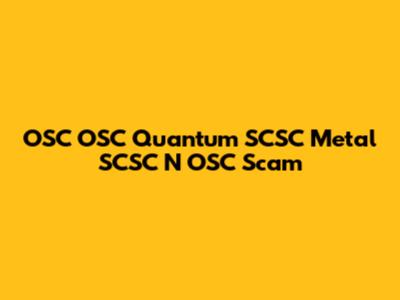 OSC OSC Quantum SCSC Metal SCSC N OSC Scam