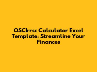 OSCIrrsc Calculator Excel Template: Streamline Your Finances