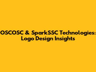 OSCOSC & SparkSSC Technologies: Logo Design Insights