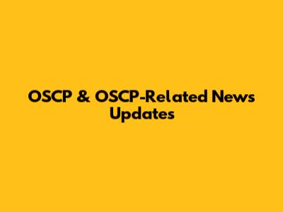 OSCP & OSCP-Related News Updates