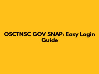 OSCTNSC GOV SNAP: Easy Login Guide