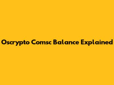 Oscrypto Comsc Balance Explained