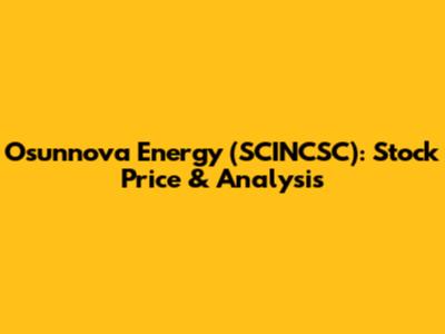 Osunnova Energy (SCINCSC): Stock Price & Analysis