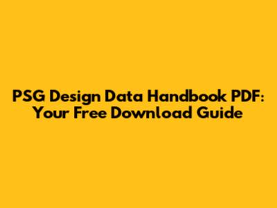 PSG Design Data Handbook PDF: Your Free Download Guide