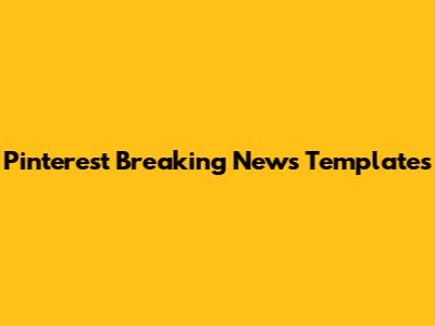 Pinterest Breaking News Templates