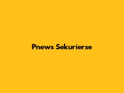 Pnews Sekurierse