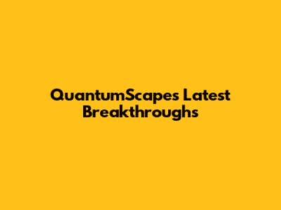 QuantumScape's Latest Breakthroughs
