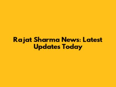 Rajat Sharma News: Latest Updates Today