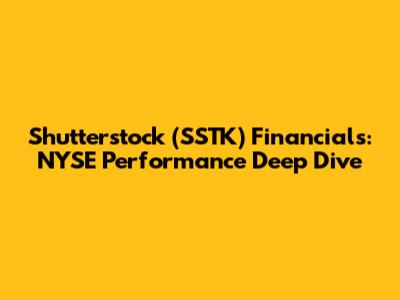 Shutterstock (SSTK) Financials: NYSE Performance Deep Dive