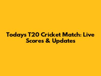 Today's T20 Cricket Match: Live Scores & Updates