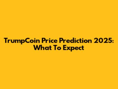 TrumpCoin Price Prediction 2025: What To Expect