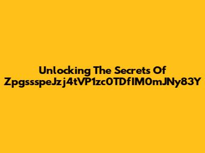 Unlocking The Secrets Of ZpgssspeJzj4tVP1zc0TDfIM0mJNy83Y