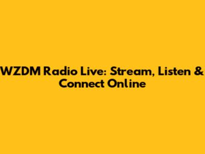 WZDM Radio Live: Stream, Listen & Connect Online