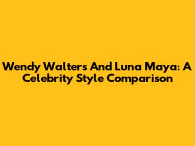 Wendy Walters And Luna Maya: A Celebrity Style Comparison