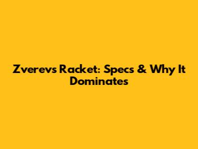 Zverev's Racket: Specs & Why It Dominates